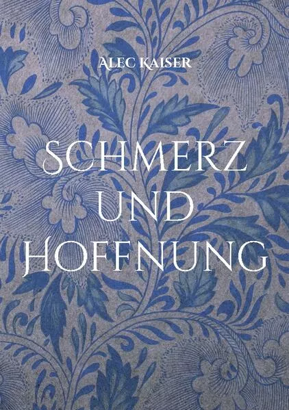 Cover: Schmerz und Hoffnung