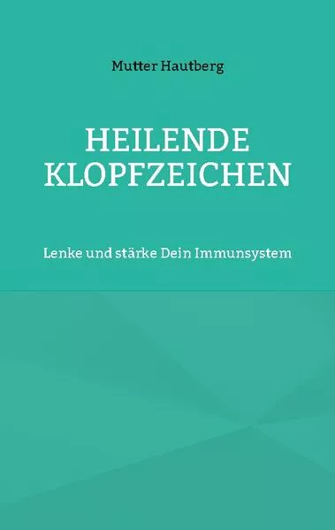 Heilende Klopfzeichen</a>