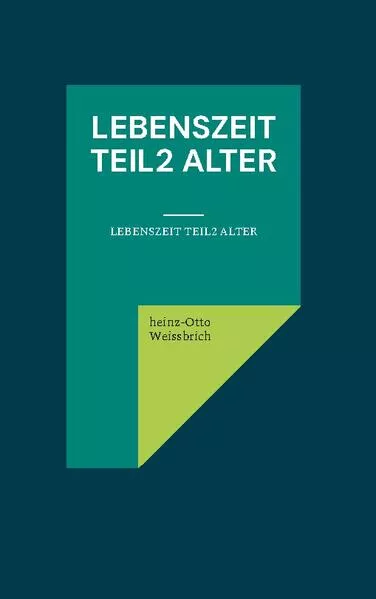 Lebenszeit Teil2 Alter</a>