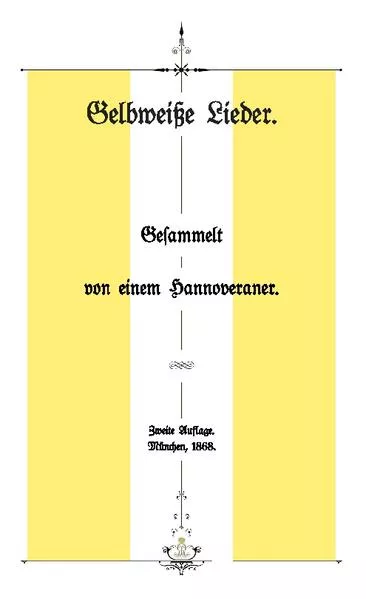 Cover: Gelbweiße Lieder