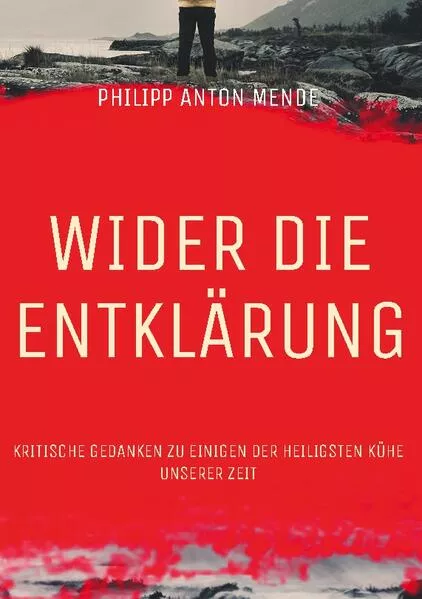 Wider die Entklärung