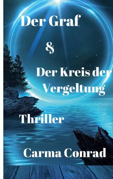 Cover: Der Graf & Der Kreis der Vergeltung