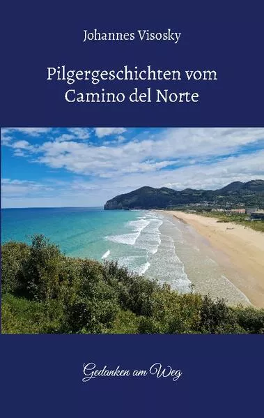 Cover: Pilgergeschichten vom Camino del Norte