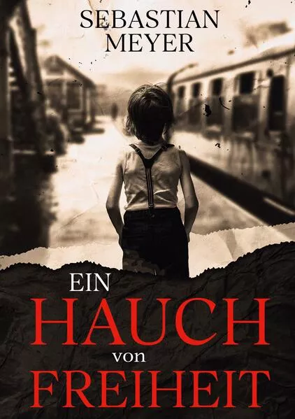 Cover: Ein Hauch von Freiheit