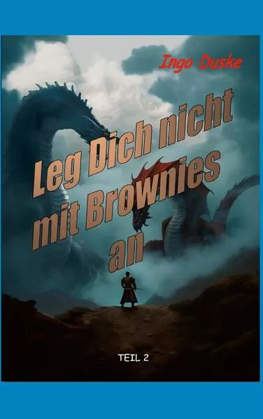 Cover: Leg Dich nicht mit Brownies an