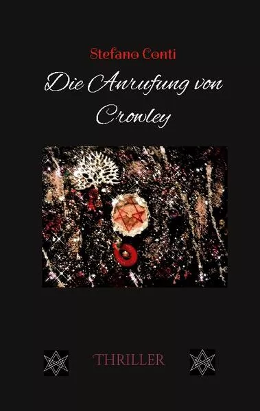 Cover: Die Anrufung von Crowley