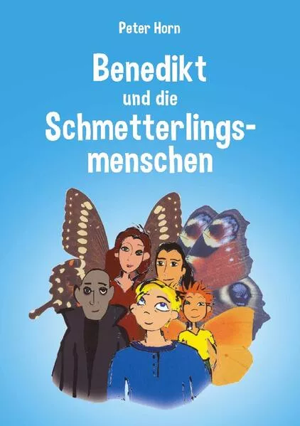 Cover: Benedikt und die Schmetterlingsmenschen