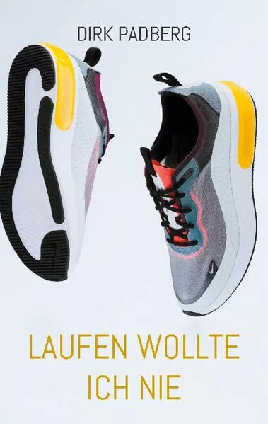 Cover: Laufen wollte ich nie