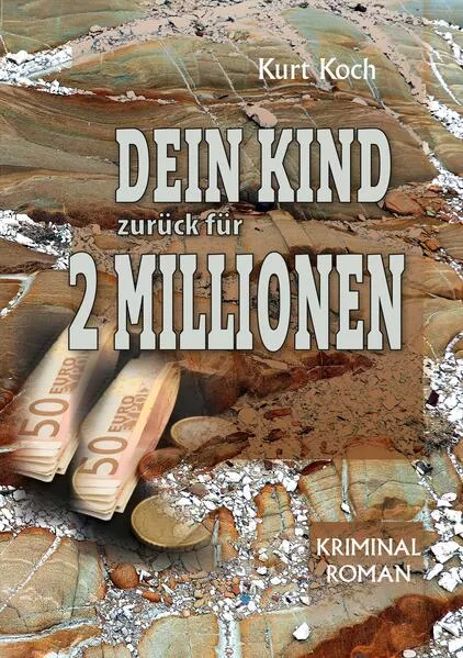 Dein Kind Zurück für 2 Millionen