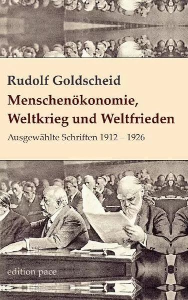 Cover: Menschenökonomie, Weltkrieg und Weltfrieden