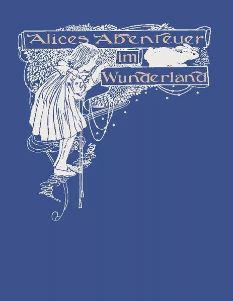 Alices Abenteuer im Wunderland</a>