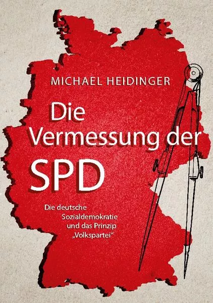 Cover: Die Vermessung der SPD