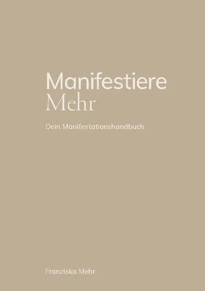 Cover: Manifestiere Mehr