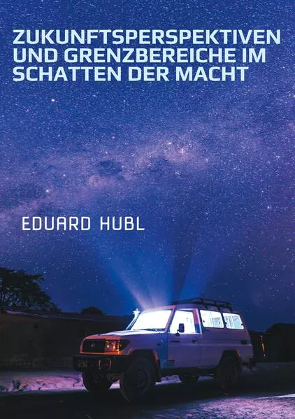 Cover: Zukunftsperspektiven und Grenzbereiche im Schatten der Macht