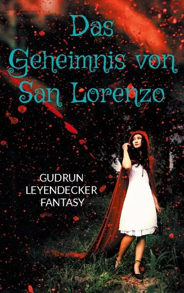 Das Geheimnis von San Lorenzo</a>