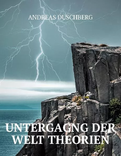 Cover: Untergang der Welt Theorien
