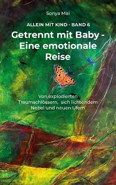 Cover: Getrennt mit Baby - Eine emotionale Reise