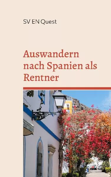 Cover: Auswandern nach Spanien als Rentner