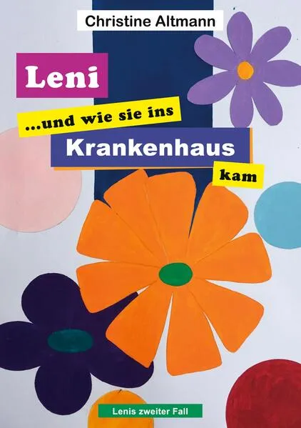 Cover: Leni und wie sie ins Krankenhaus kam