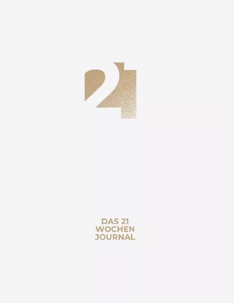 Cover: Das 21-Wochen-Journal