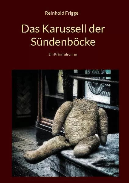 Cover: Das Karussell der Sündenböcke