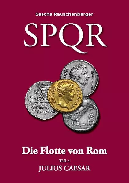 Cover: SPQR - Die Flotte von Rom