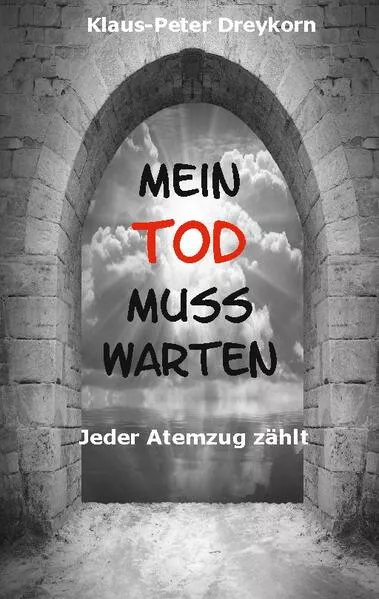 Mein Tod muss warten