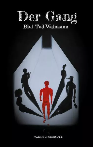 Cover: Der Gang - Blut Tod Wahnsinn