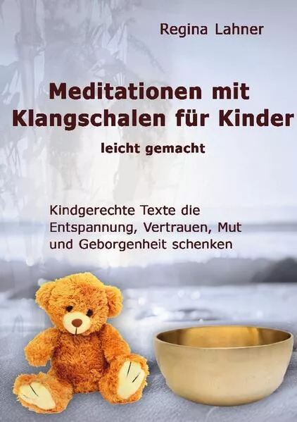 Cover: Meditationen mit Klangschalen für Kinder