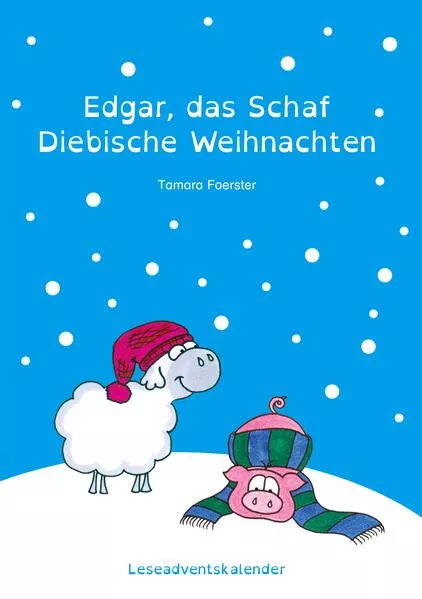Cover: Edgar, das Schaf - Diebische Weihnachten
