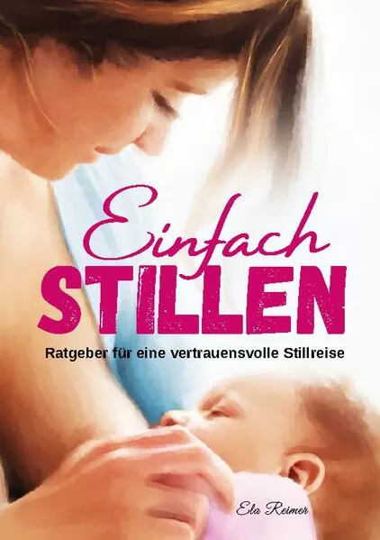 Cover: Einfach Stillen