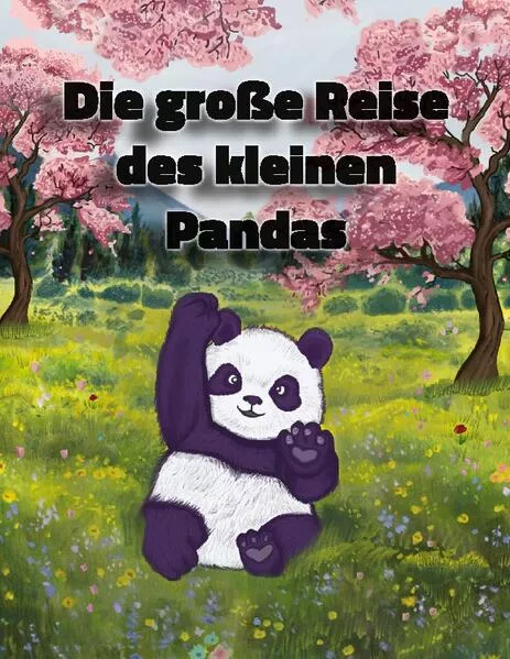 Cover: Die große Reise des kleinen Pandas