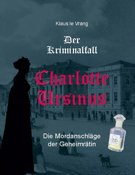 Cover: Der Kriminalfall Charlotte Ursinus