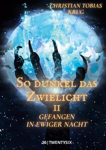Cover: So dunkel das Zwielicht II