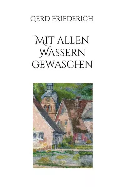 Cover: Mit allen Wassern gewaschen