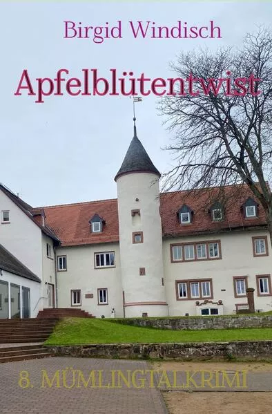 Cover: Mümlingtal-Krimi / Apfelblütentwist