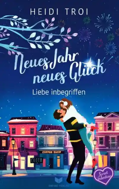 Cover: Sweet Valentine / Neues Jahr, neues Glück - Liebe inbegriffen