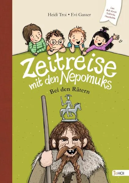 Cover: Zeitreise mit den Nepomuks / Zeitreise mit den Nepomuks - Bei den Rätern