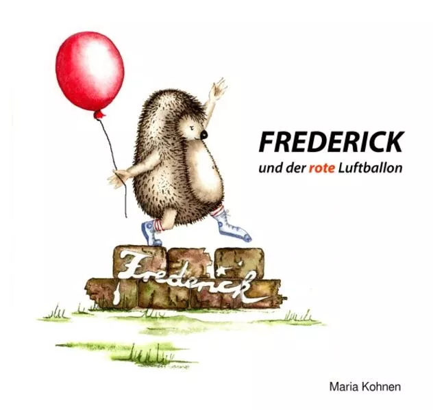 Cover: Frederick und der rote Luftballon