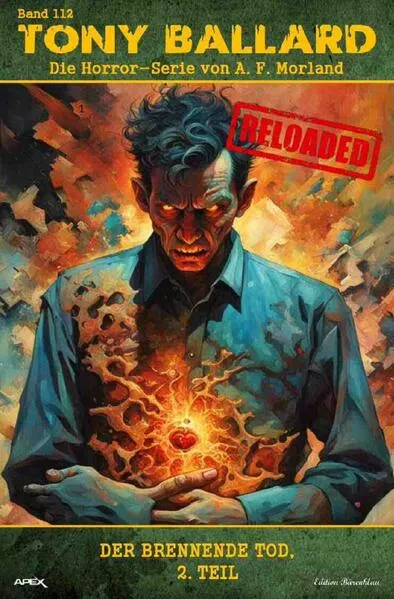 Cover: Tony Ballard - Reloaded, Band 112: Der brennende Tod, 2. Teil