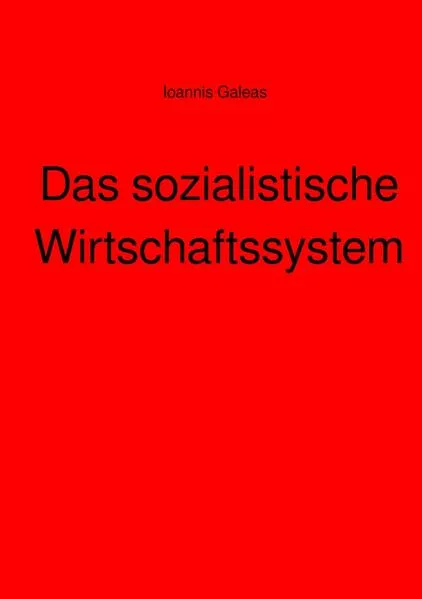 Das sozialistische Wirtschaftssystem