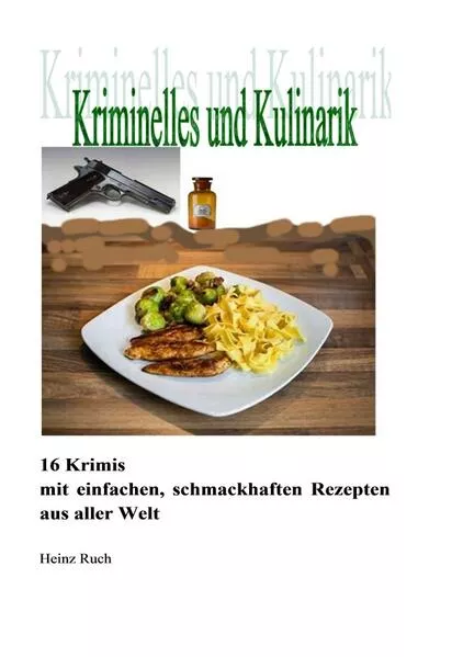 Cover: Kriminelles und Kulinarik