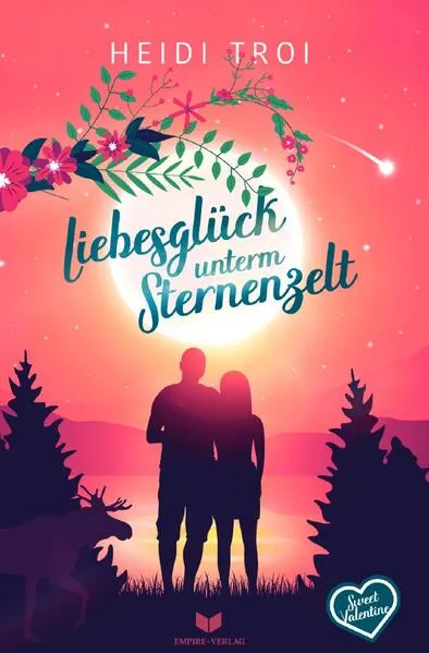 Cover: Sweet Valentine / Liebesglück unterm Sternenzelt