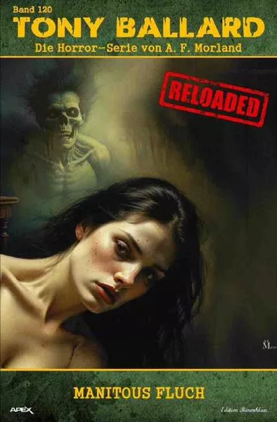 Cover: Tony Ballard - Reloaded, Band 120: Manitous Fluch