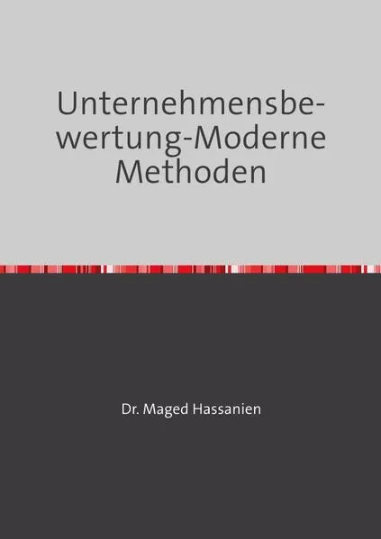 Cover: Unternehmensbewertung-Moderne Methoden