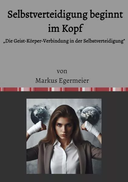 Cover: Selbstverteidigung beginnt im Kopf