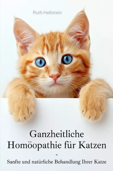 Cover: Ganzheitliche Homöopathie für Katzen