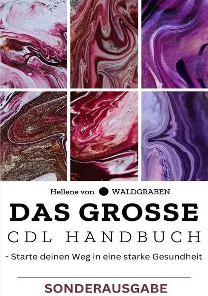 Das große CDL Handbuch - Starte deinen Weg in eine starke Gesundheit -Sonderausgabe Vitamine