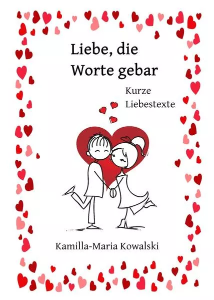 Liebe, die Worte gebar