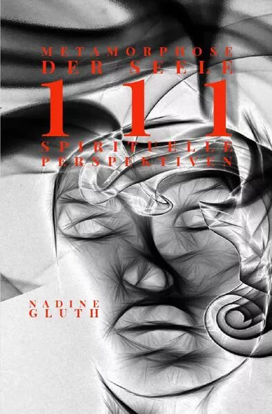 Metamorphose der Seele 111 Spirituelle Perspektiven